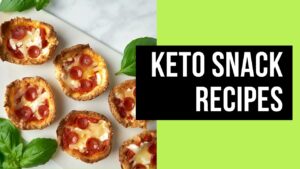 keto snack recipes