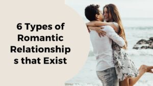 types of romantic relationships